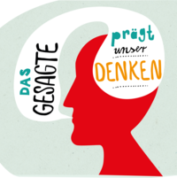 Ein gezeichneter roter Kopft mit der Spruchblase: Das Gesagte pr&auml;gt unser Denken